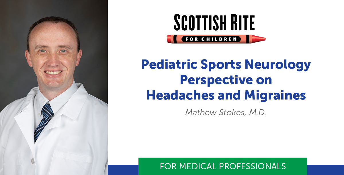 Pediatric Sports Neurology Perspective on Headaches and Migraines