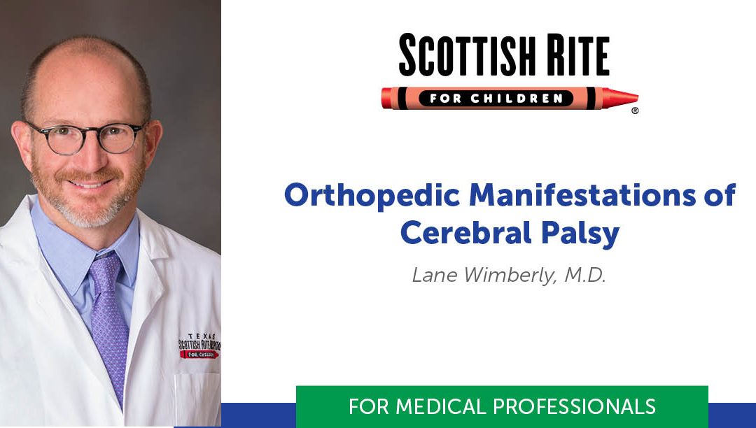 Orthopedic Manifestations of Cerebral Palsy
